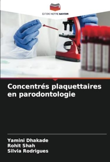 Concentrés plaquettaires en parodontologie
