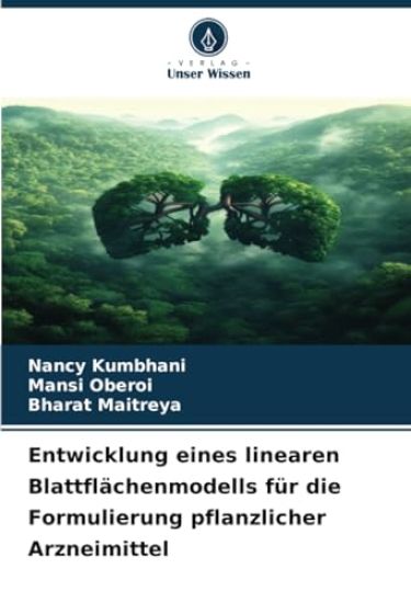 Entwicklung eines linearen Blattflächenmodells für die Formulierung pflanzlicher Arzneimittel