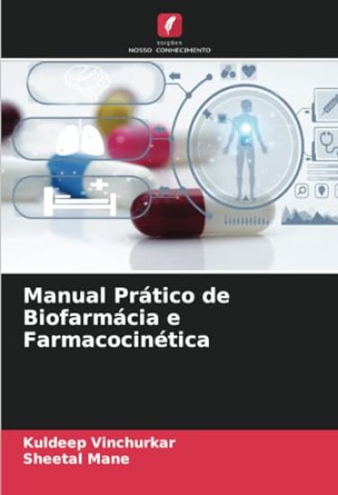 Manual Prático de Biofarmácia e Farmacocinética
