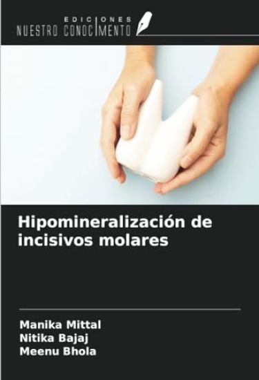 Hipomineralización de incisivos molares