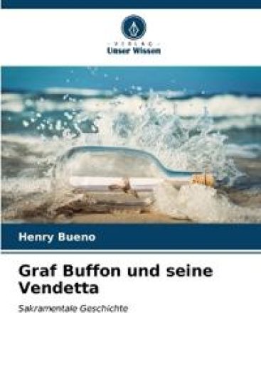 Graf Buffon und seine Vendetta