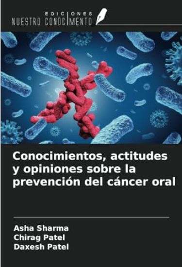 Conocimientos, actitudes y opiniones sobre la prevención del cáncer oral