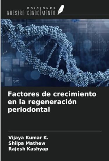 Factores de crecimiento en la regeneración periodontal