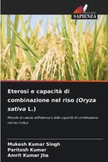 Eterosi e capacità di combinazione nel riso (Oryza sativa L.)