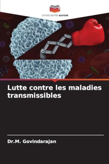 Lutte contre les maladies transmissibles
