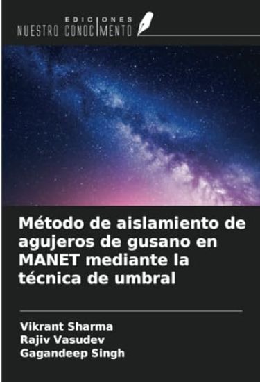 Método de aislamiento de agujeros de gusano en MANET mediante la técnica de umbral