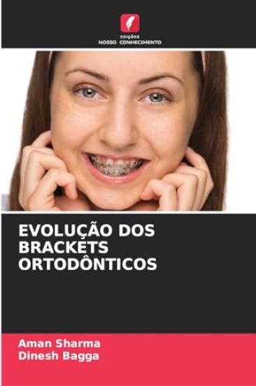 Evolução DOS Brackets Ortodônticos