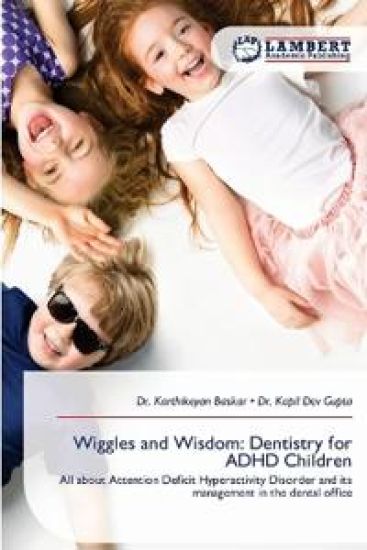 Wiggles and Wisdom: Dentistry for ADHD Children