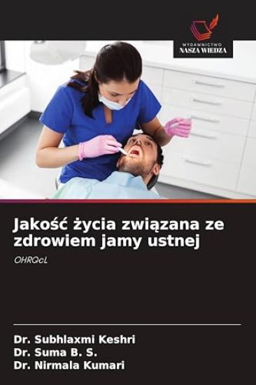 Jakosc zycia zwiazana ze zdrowiem jamy ustnej