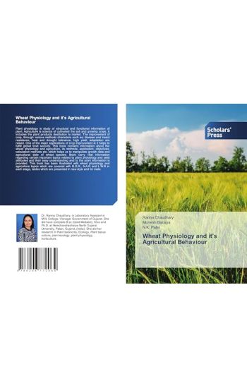 Wheat Physiology and it's Agricultural Behaviour