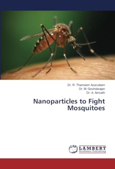 Nanoparticles to Fight Mosquitoes