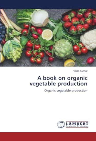 A book on organic vegetable production