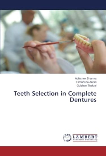 Teeth Selection in Complete Dentures