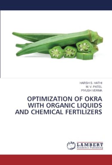 OPTIMIZATION OF OKRA WITH ORGANIC LIQUIDS AND CHEMICAL FERTILIZERS