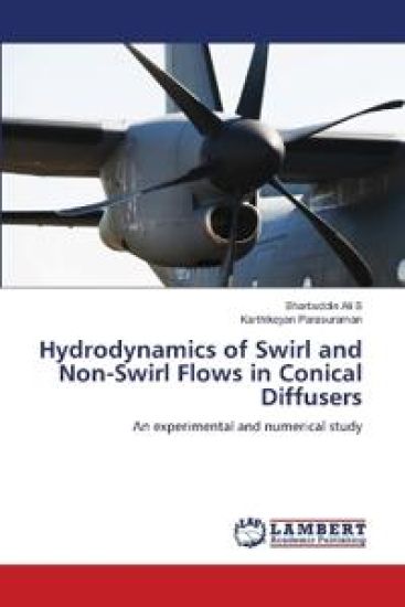 Hydrodynamics of Swirl and Non-Swirl Flows in Conical Diffusers