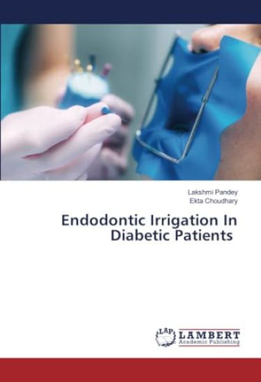Endodontic Irrigation In Diabetic Patients