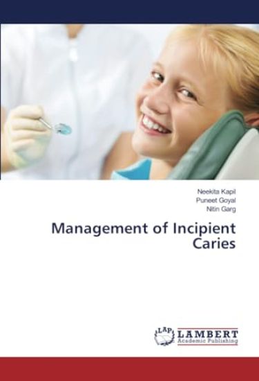 Management of Incipient Caries