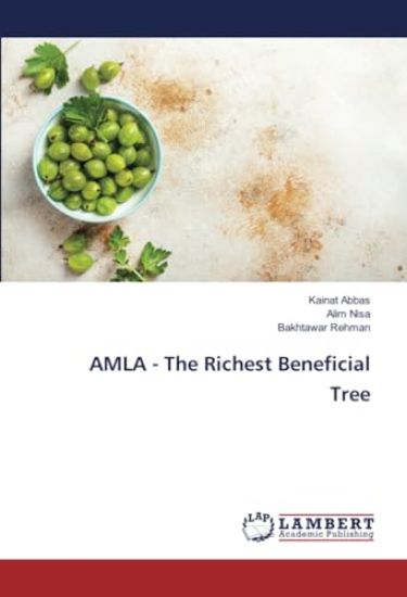 AMLA - The Richest Beneficial Tree