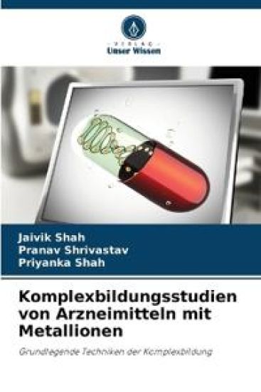 Komplexbildungsstudien von Arzneimitteln mit Metallionen