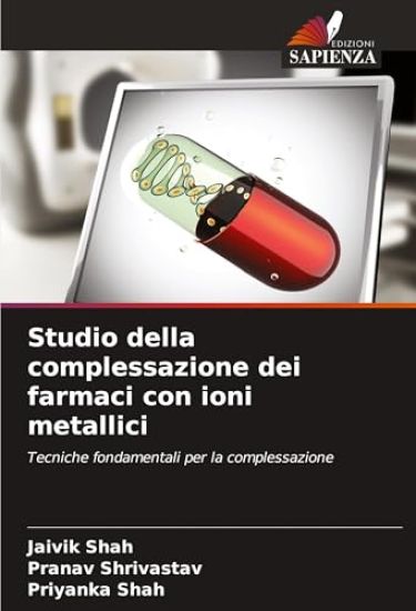 Studio della complessazione dei farmaci con ioni metallici