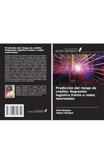 Predicción del riesgo de crédito: Regresión logística frente a redes neuronales