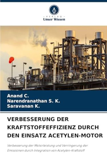 VERBESSERUNG DER KRAFTSTOFFEFFIZIENZ DURCH DEN EINSATZ ACETYLEN-MOTOR