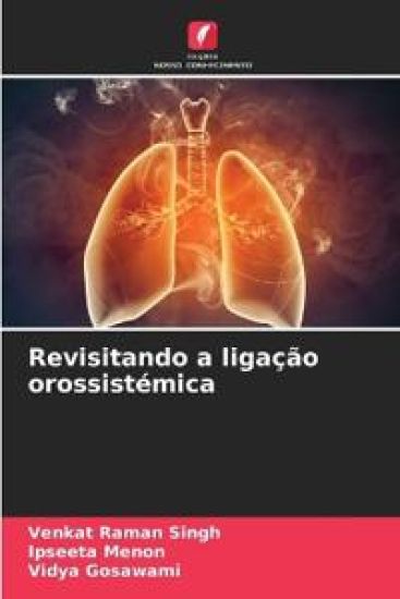 Revisitando a ligação orossistémica