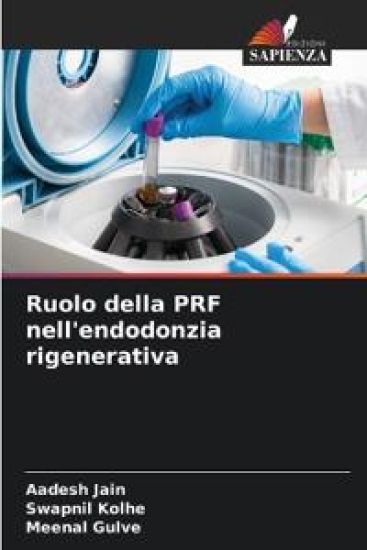 Ruolo della PRF nell'endodonzia rigenerativa