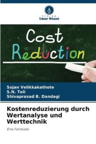 Kostenreduzierung durch Wertanalyse und Werttechnik