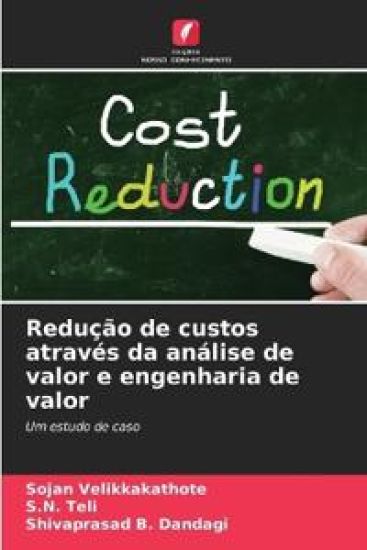Redução de custos através da análise de valor e engenharia de valor