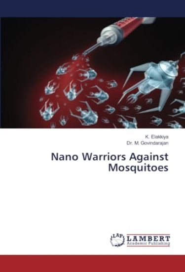 Nano Warriors Against Mosquitoes