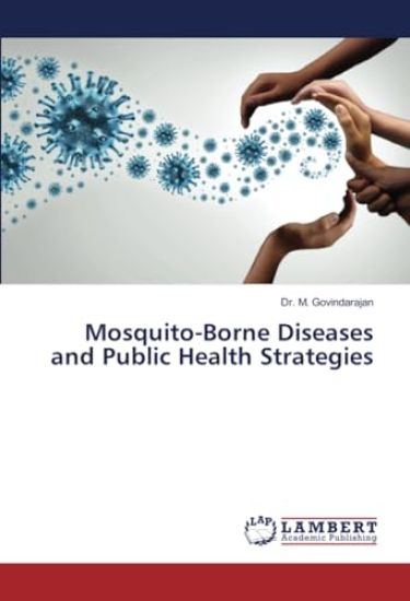 Mosquito-Borne Diseases and Public Health Strategies