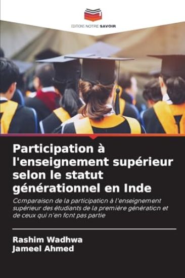 Participation à l'enseignement supérieur selon le statut générationnel en Inde