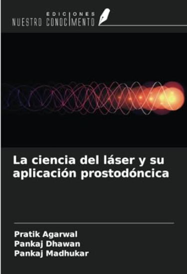 La ciencia del láser y su aplicación prostodóncica