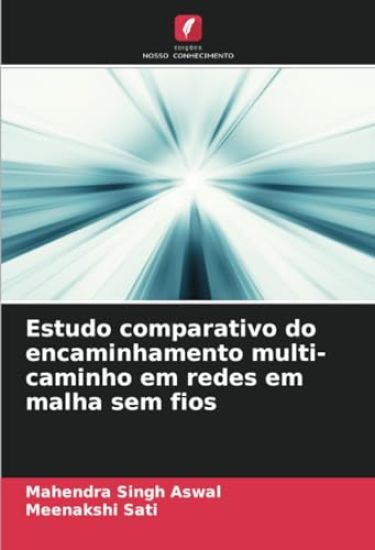 Estudo comparativo do encaminhamento multi-caminho em redes em malha sem fios