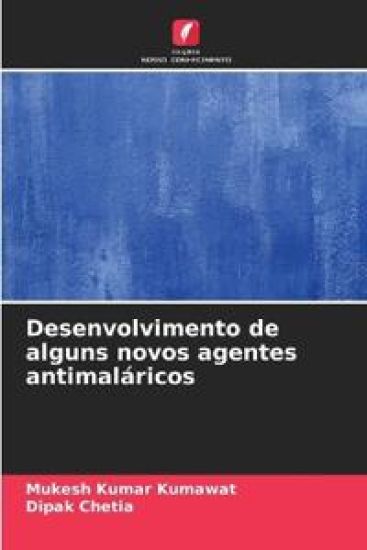 Desenvolvimento de alguns novos agentes antimaláricos