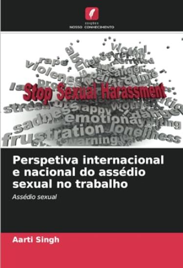 Perspetiva internacional e nacional do assédio sexual no trabalho