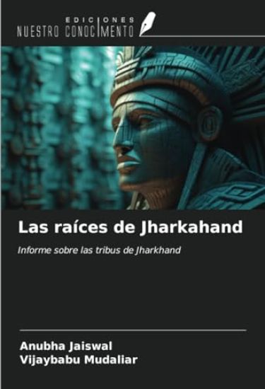 Las raíces de Jharkahand