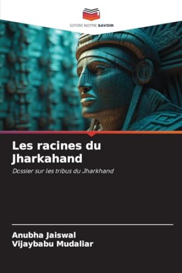Les racines du Jharkahand