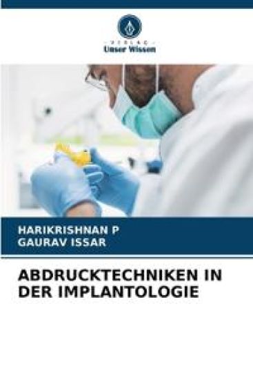 Abdrucktechniken in Der Implantologie – Harikrishnan P, kirjan kansikuva