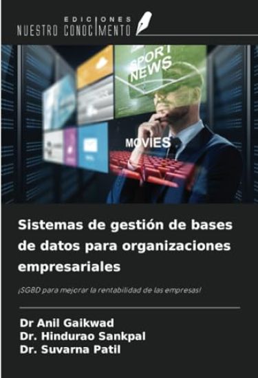 Sistemas de gestión de bases de datos para organizaciones empresariales