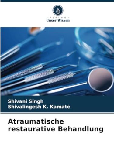 Atraumatische restaurative Behandlung