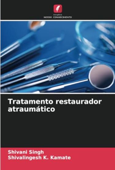 Tratamento restaurador atraumático