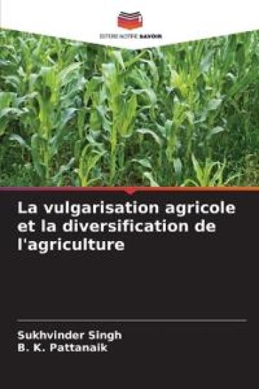 La vulgarisation agricole et la diversification de l'agriculture