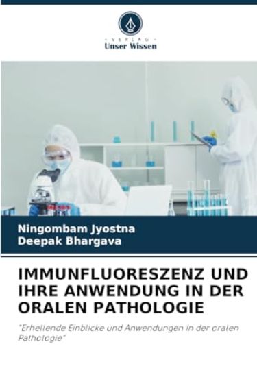 Immunfluoreszenz Und Ihre Anwendung in Der Oralen Pathologie