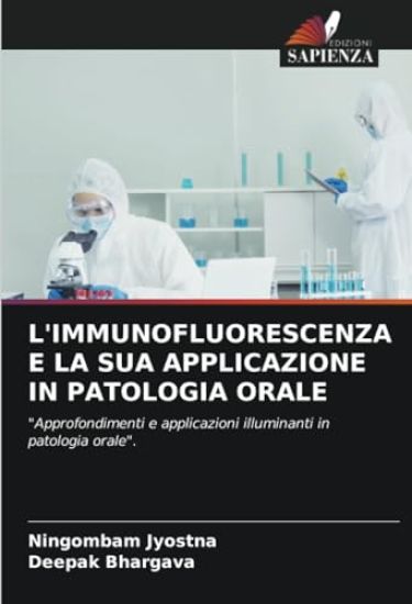 L'Immunofluorescenza E La Sua Applicazione in Patologia Orale