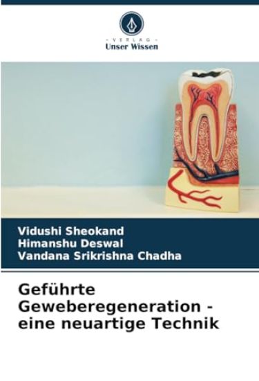 Geführte Geweberegeneration - eine neuartige Technik