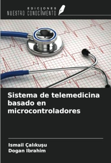 Sistema de telemedicina basado en microcontroladores