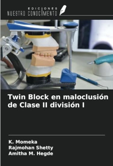 Twin Block en maloclusión de Clase II división I