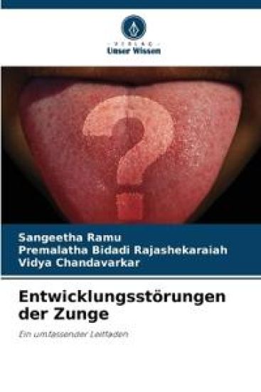 Entwicklungsstörungen der Zunge